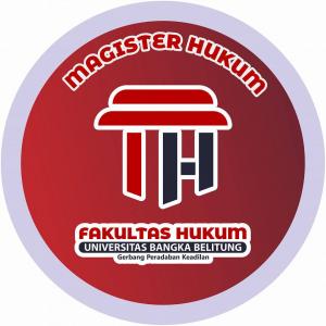 Pendaftaran Seminar Proposal & Sidang Tesis Periode Agustus 2026 Prodi Magister Hukum UBB